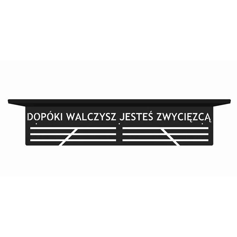 Wieszak na medale z półką - Dopóki walczysz jesteś zwycięzcą