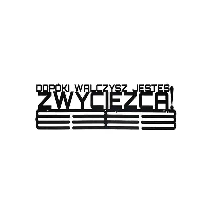 Wieszak na medale - Dopóki walczysz, jesteś zwycięzcą!