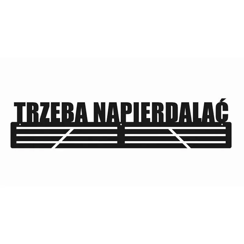 Metalowy wieszak na medale - Trzeba napierdalać