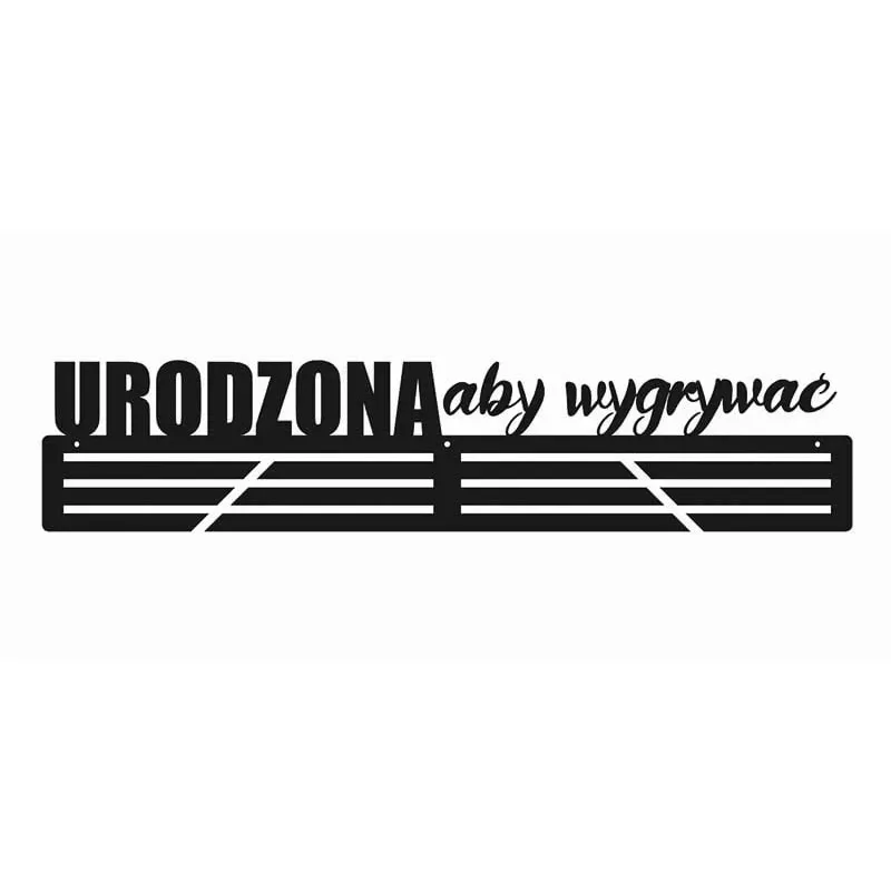 Metalowy wieszak na medale - Urodzona aby wygrywać