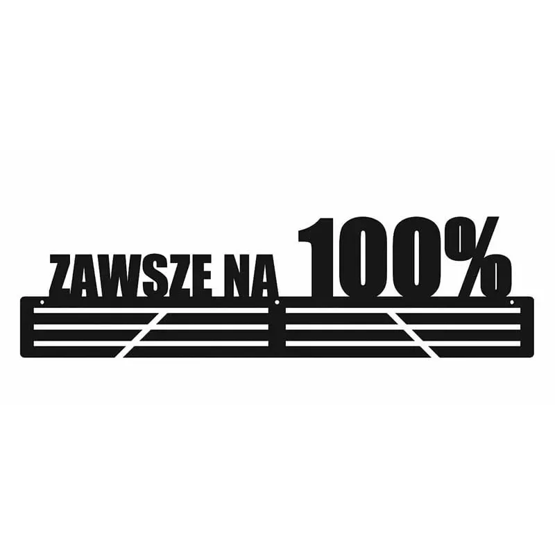 Wieszak na medale - Zawsze na 100%